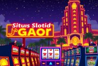 Situs Slot Online Gacor